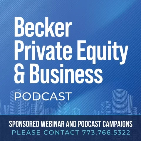 Becker Private Equity and Business Podcast